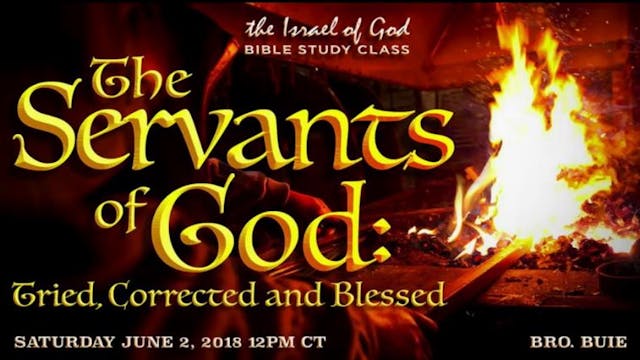 06022018 - The Servants of God Tried,...