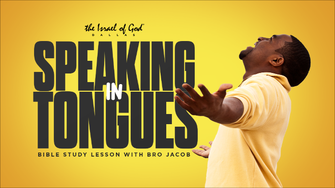 05282022 - IOG Dallas - Speaking in Tongues