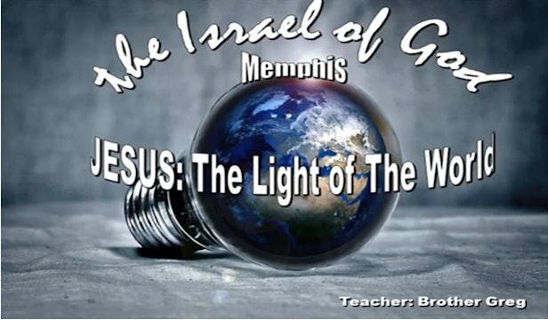 01252020 - IOG Memphis - Jesus: The Light of The World