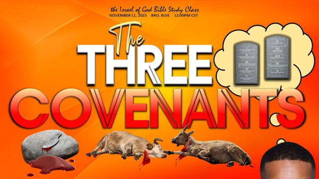 11112023 - THE THREE COVENANTS