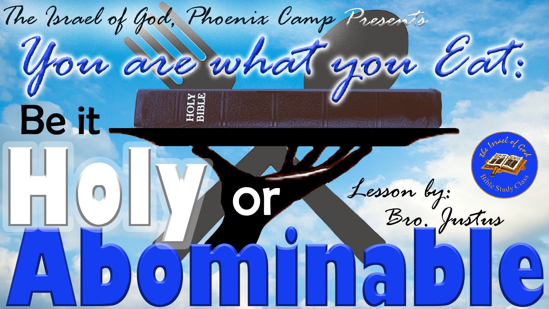 11202021 - IOG Phoenix - You Are What You Eat: Be It Holy Or Abominable