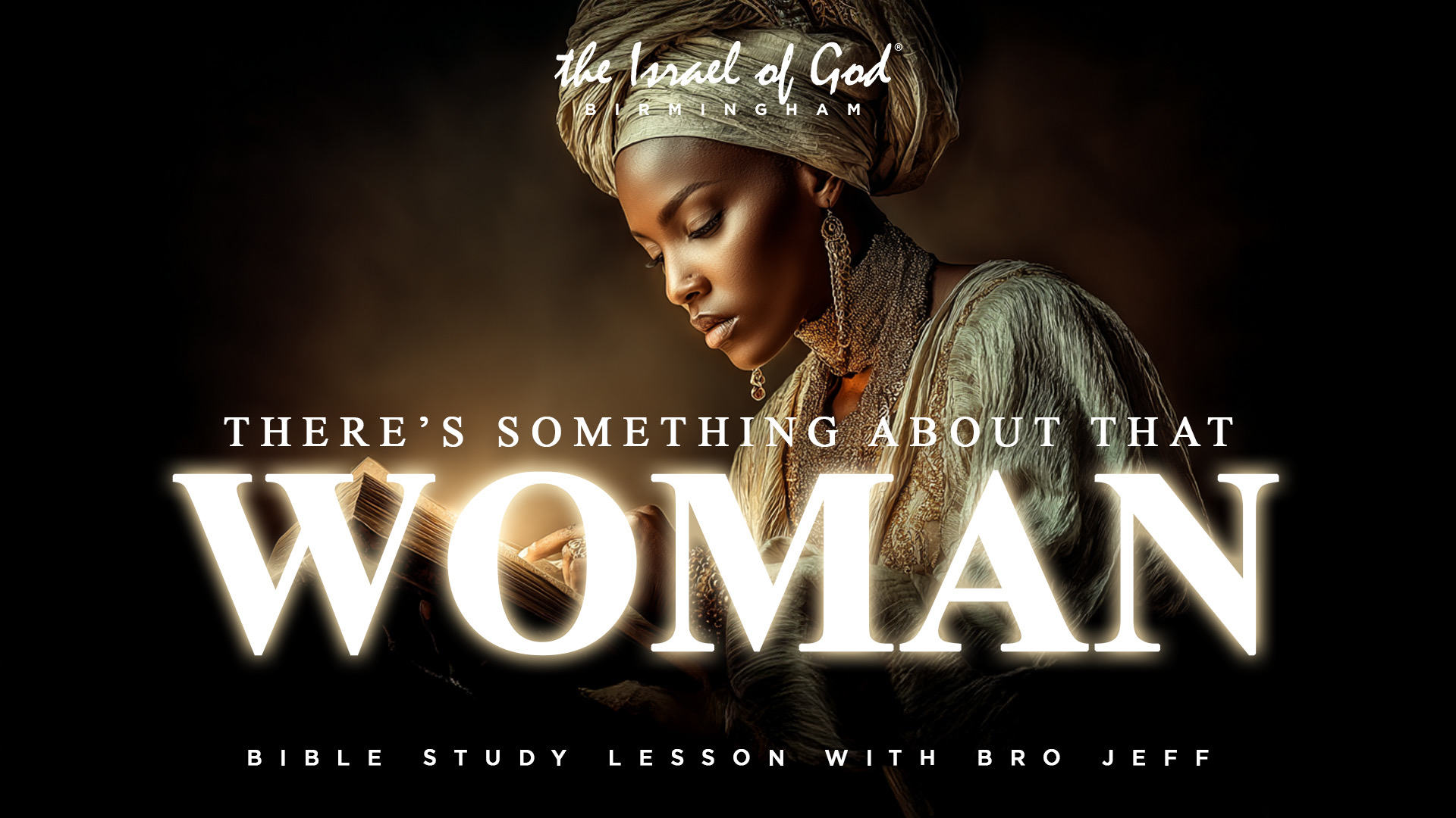 09202025 - IOG Birmingham - There's Something About That Woman