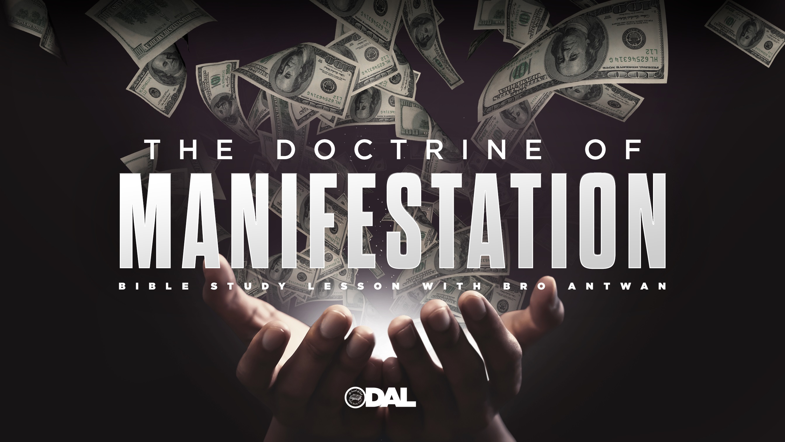 01222022 - IOG Dallas - The Doctrine of Manifestation