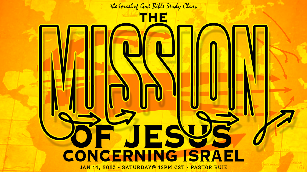 01142023 - Mission of Jesus Concerning Israel
