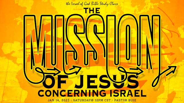 01142023 - Mission of Jesus Concernin...