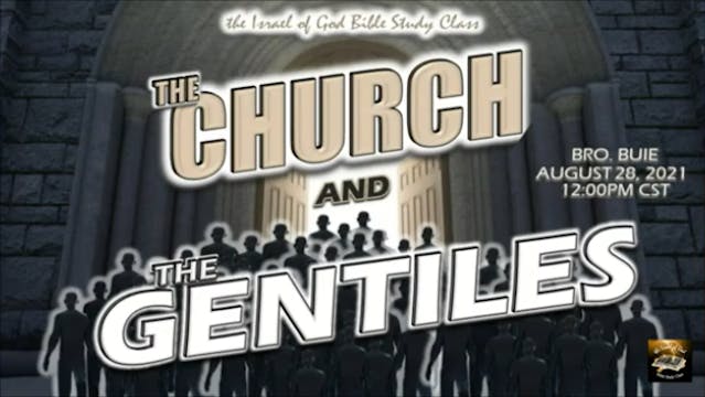 08282021 - The Church and The Gentiles