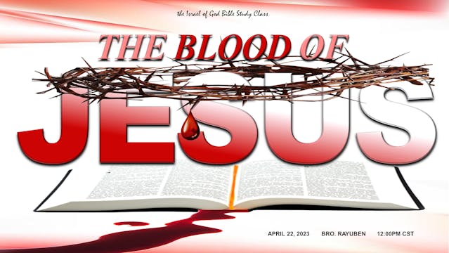 04222023 - The Blood of Jesus