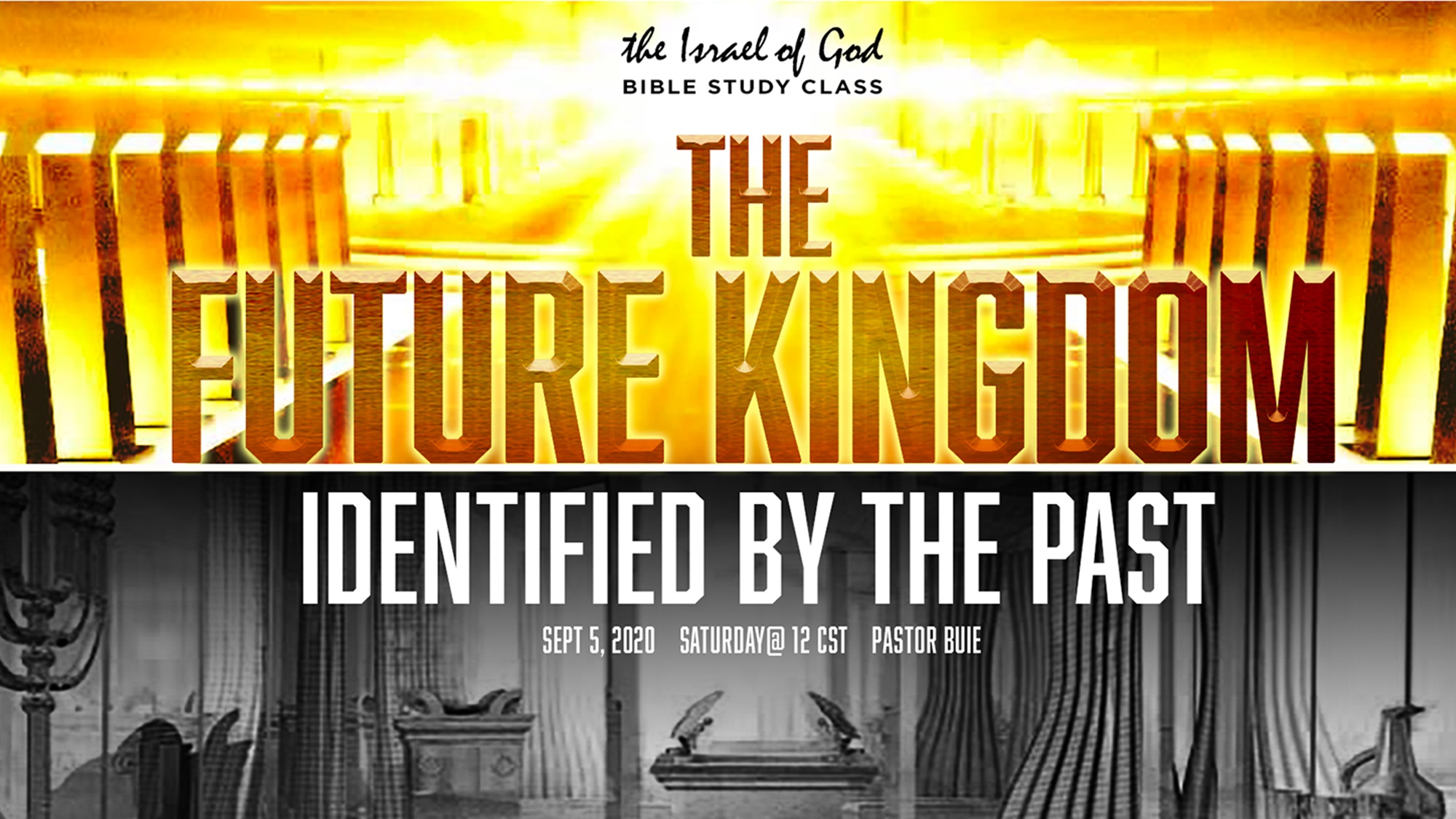 09052020 - The Future Kingdom Identified By The Past