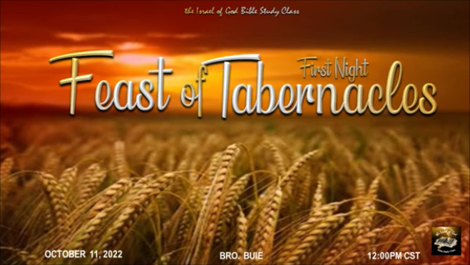 10112022 - The Feast of Tabernacles - 1st Night