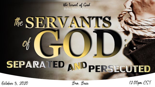 10032020 - The Servants of God: Separ...