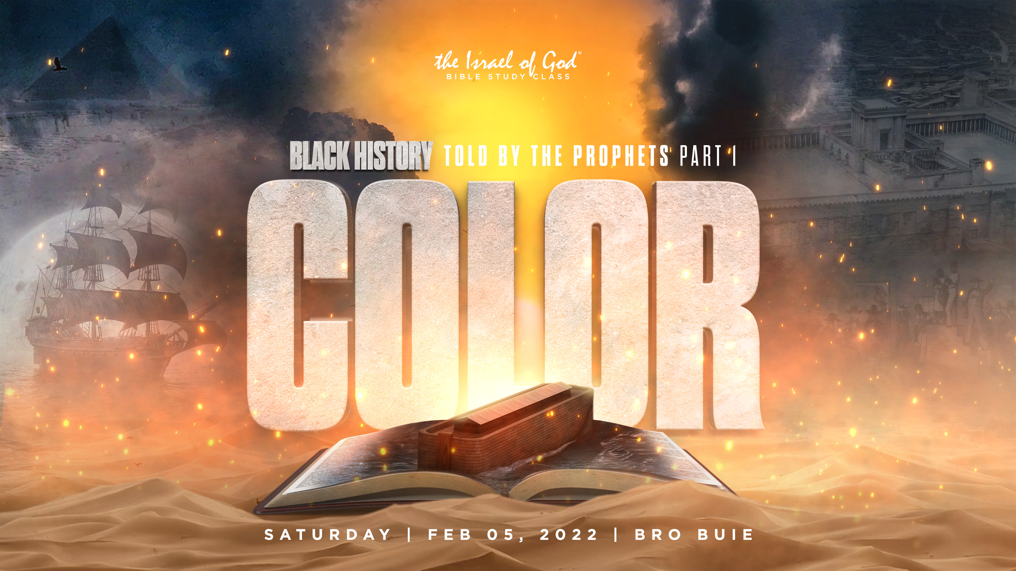 02052022 - Black History Told By The Prophets - Part 1 - COLOR