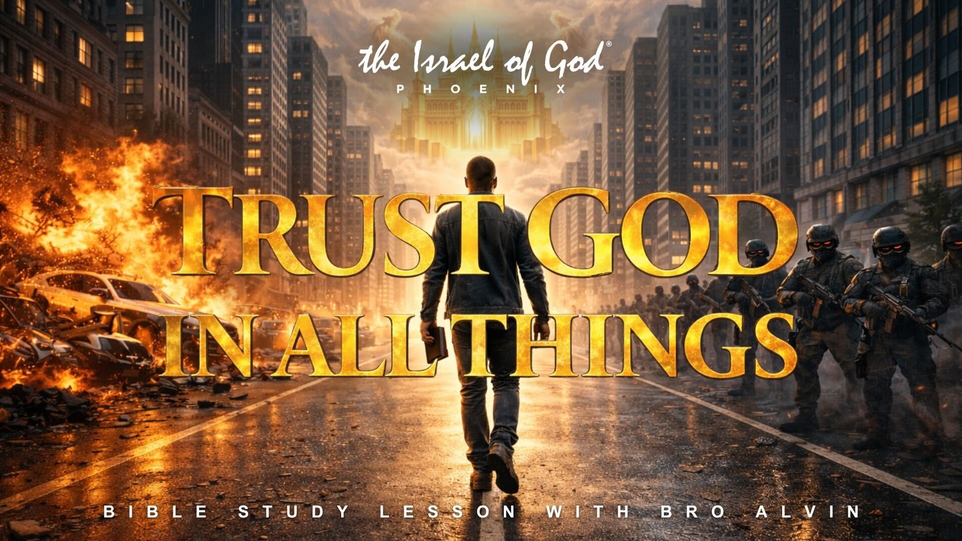 04112026 - IOG Phoenix - Trust God In All Things