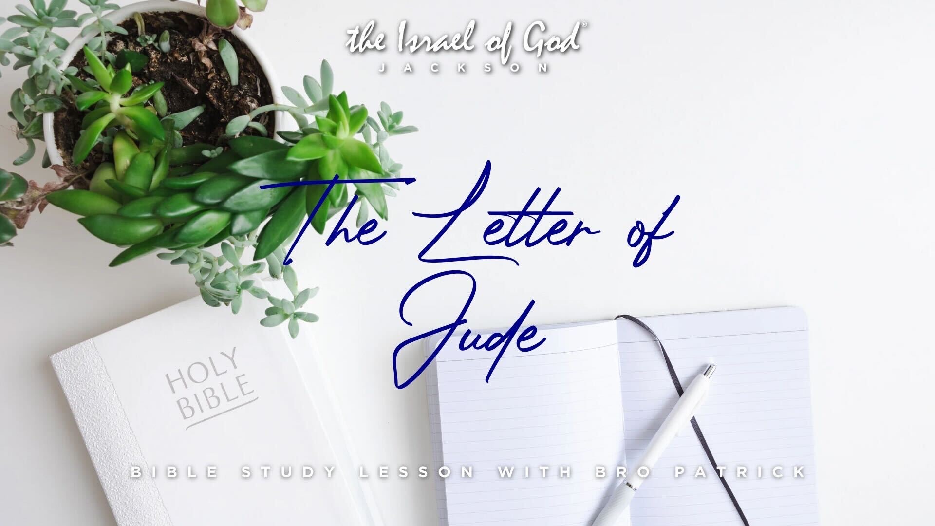 08242024 - IOG Jackson - The Letter Of Jude