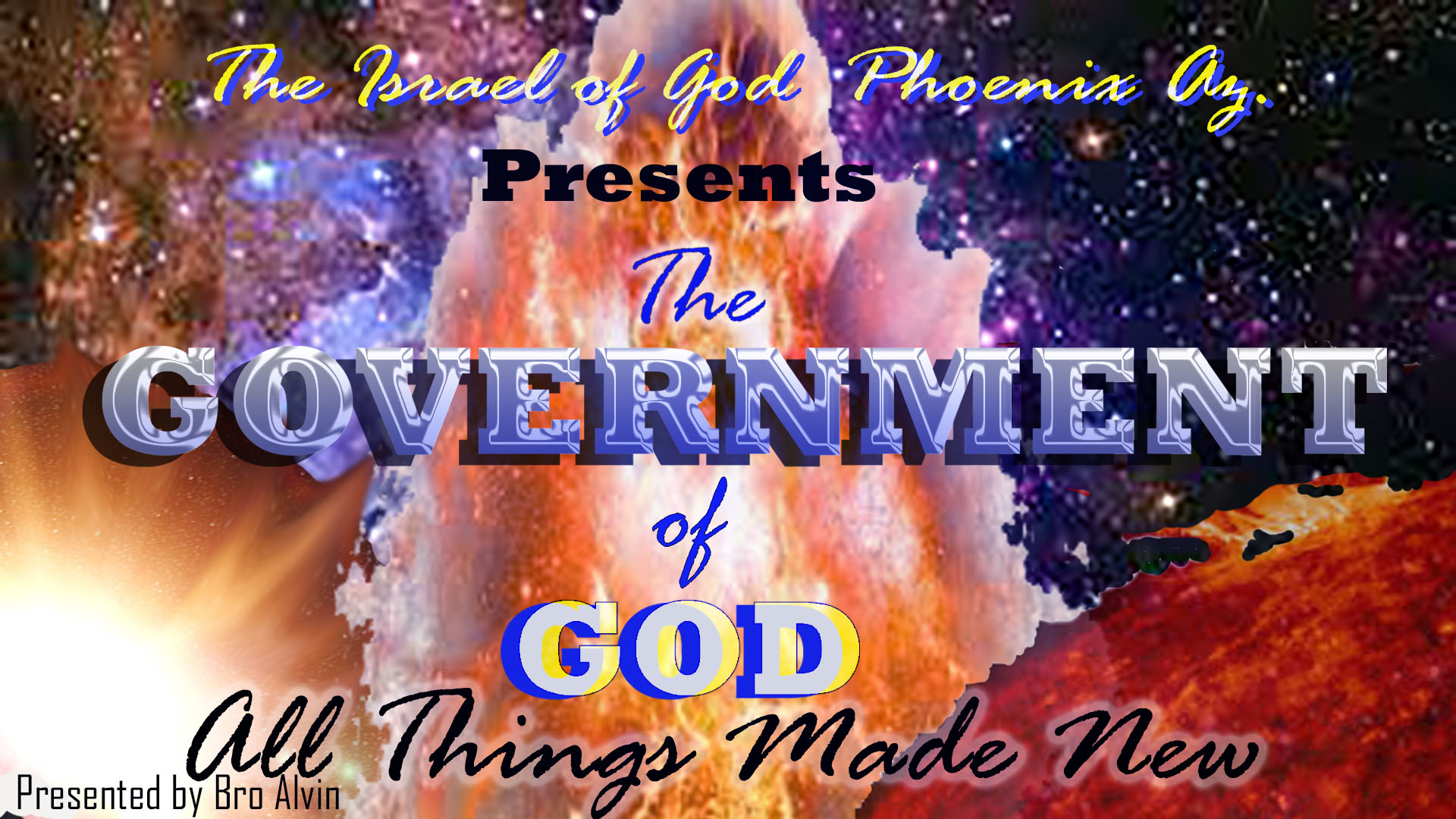 09112021 - IOG Phoenix - The Government of God: All Things Made New