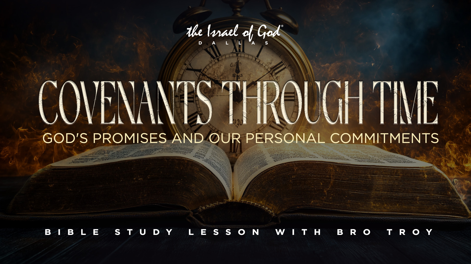 03222025 - IOG Dallas - Covenants Through Time: God's Promises & Our Personal...