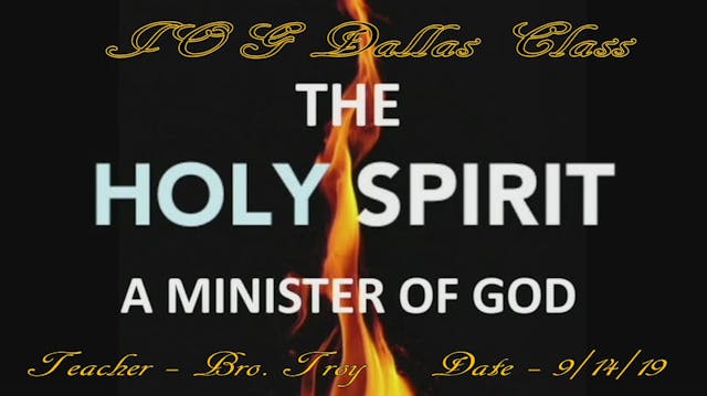 9142019 - IOG Dallas - The Holy Spiri...