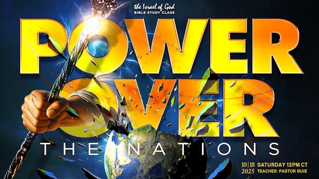 10182025 - Power Over The Nations