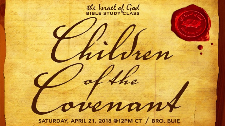 04212018 - Children of The Covenant (Bro Buie)