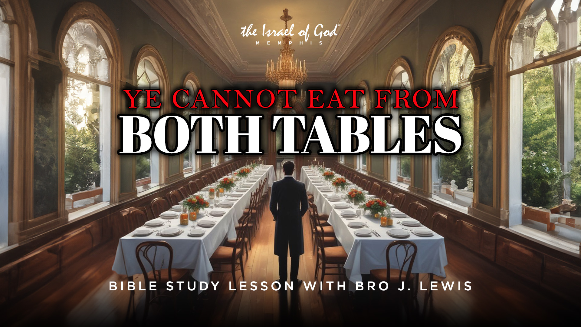 01252025 - IOG Memphis - Ye Cannot Eat From Both Tables 