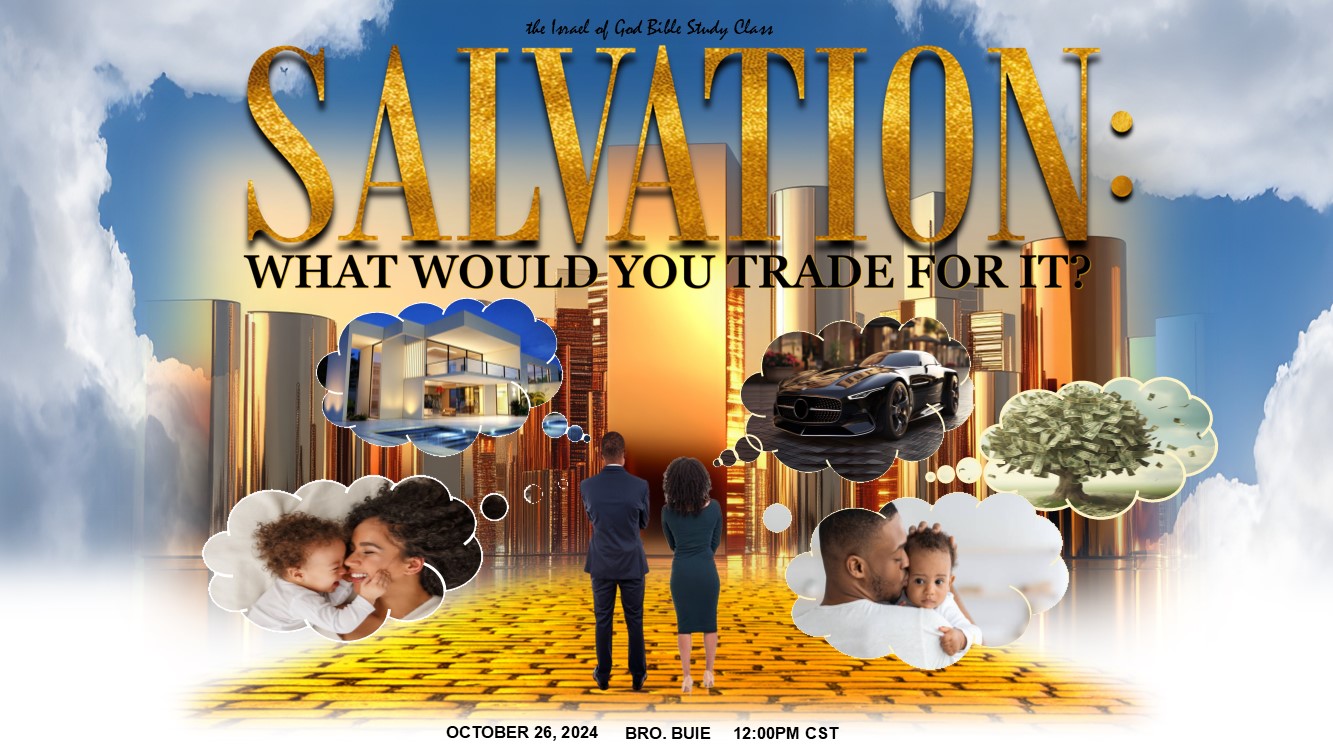 10262024 - Salvation: What Would You Trade For It?