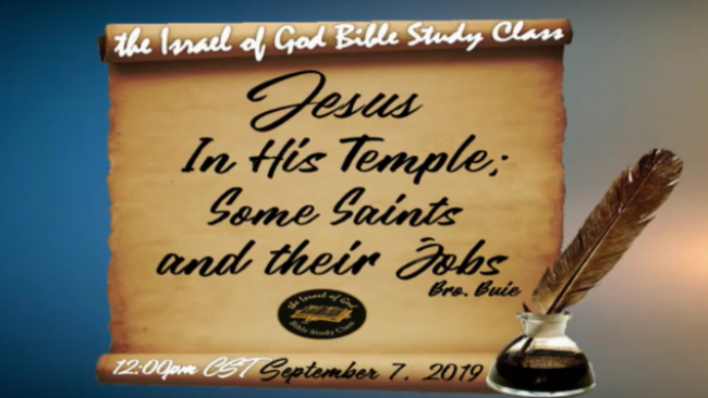 9072019 - Jesus In His Temple; Some Saints & Their Jobs
