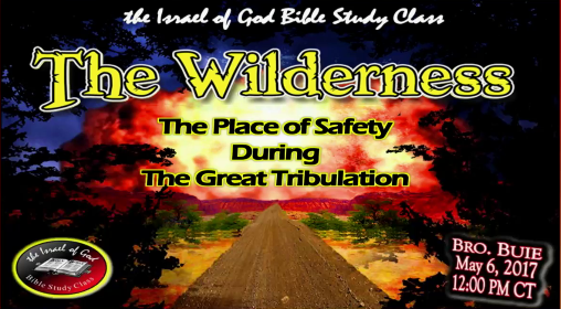 50617 - The Wilderness The Place of Safety During The Great Tribulation