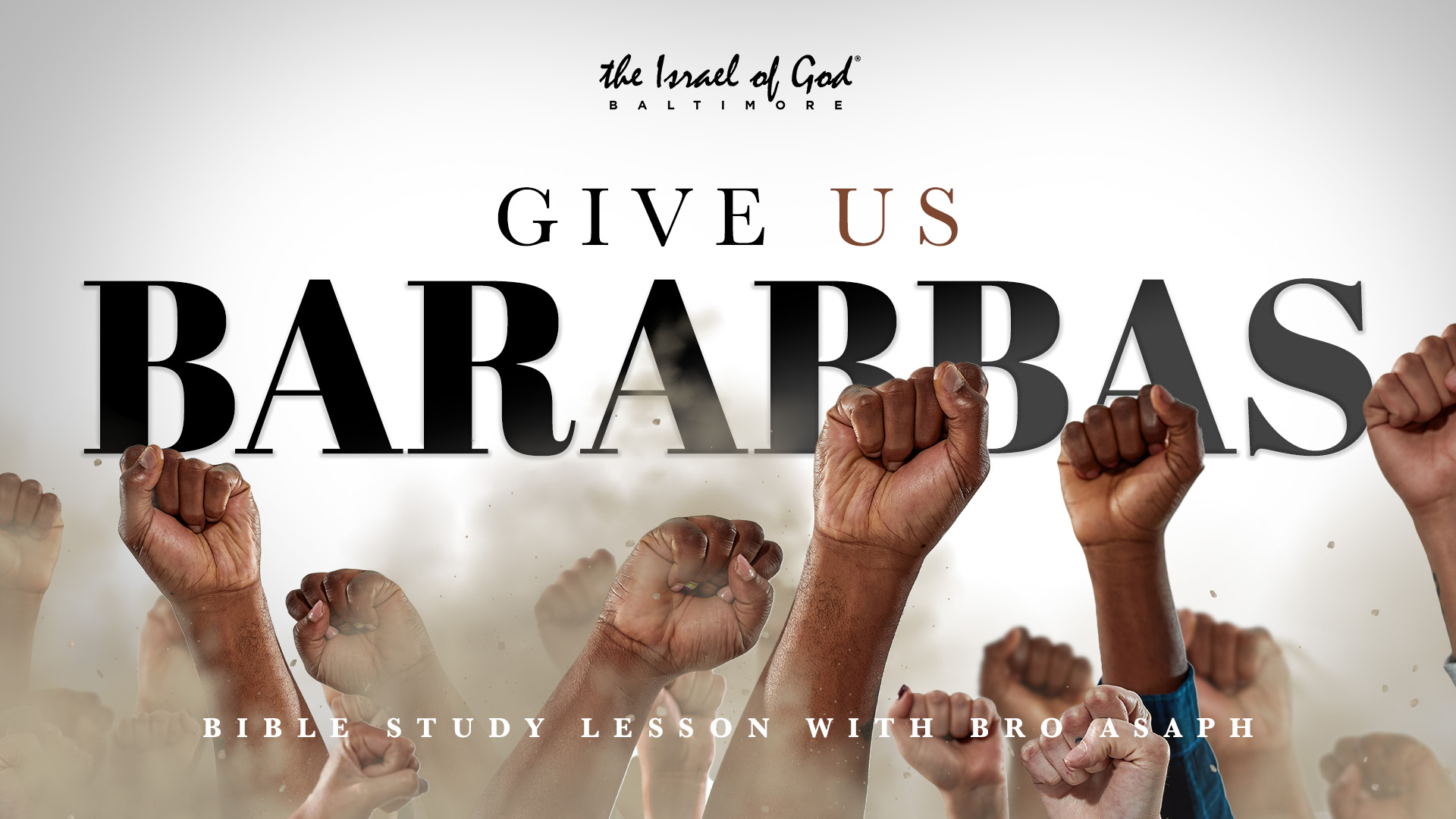 10292022 - IOG Baltimore - Give Us Barabbas