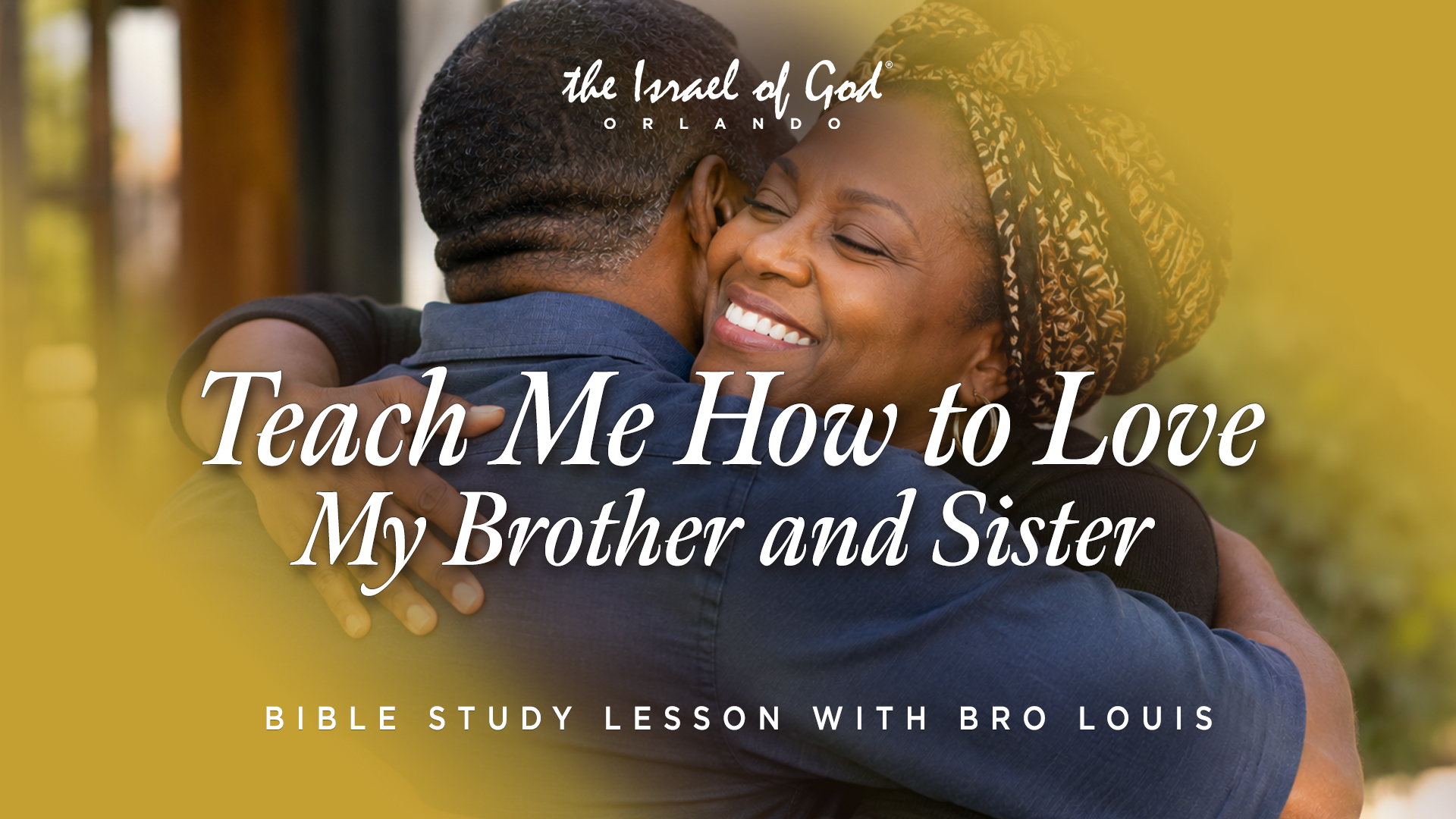10172026 - IOG Orlando - Teach Me How to Love My Brother and Sister