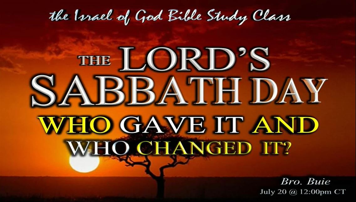 7202019 - The Lord’s Sabbath Day, Who Gave It, Who Changed It?