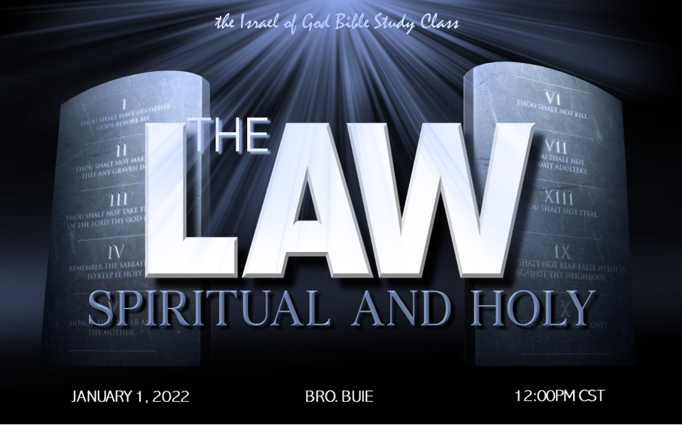 01012022 - The Law: Spiritual and Holy