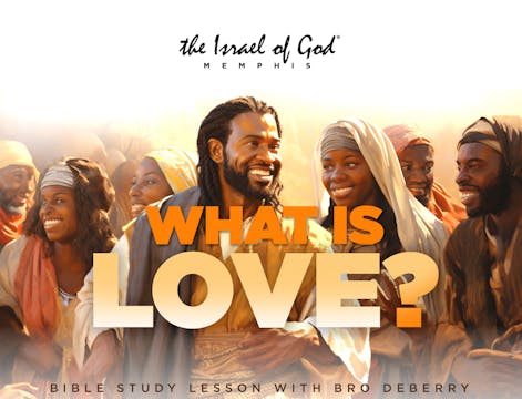 09092023 - IOG Memphis - What Is Love?