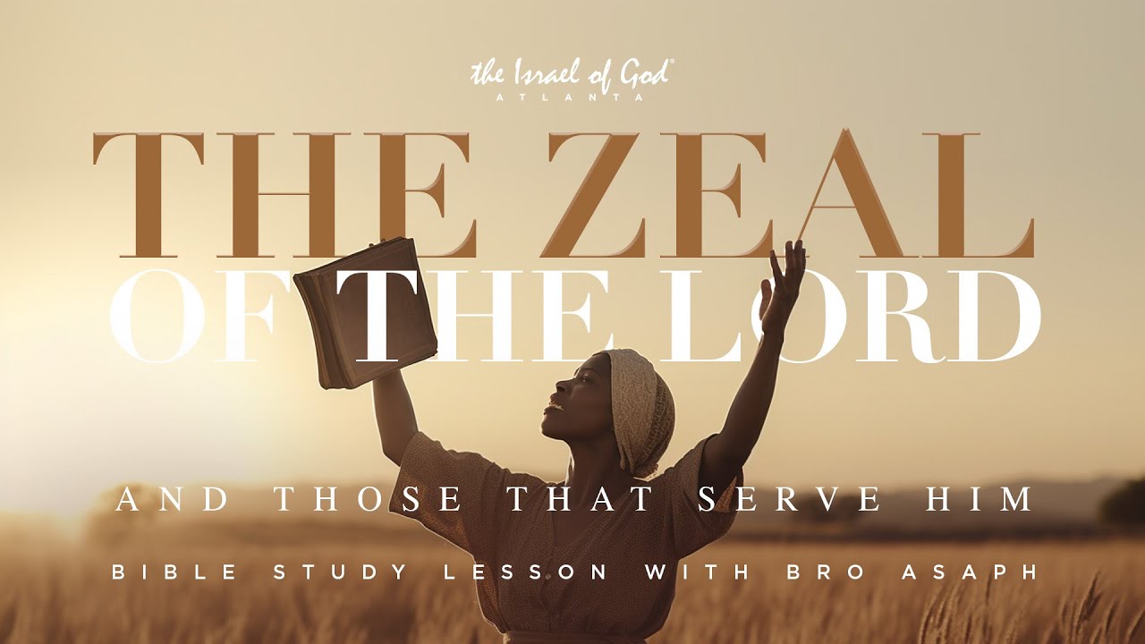 06242023 - IOG ATL - The Zeal Of The Lord & Those That Serve Him