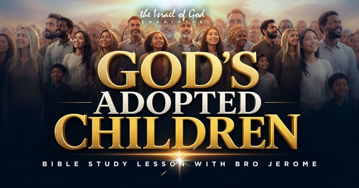 06272026 - IOG Charlotte - God's Adopted Children