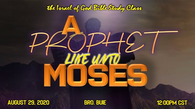 08292020 - A Prophet Like Unto Moses
