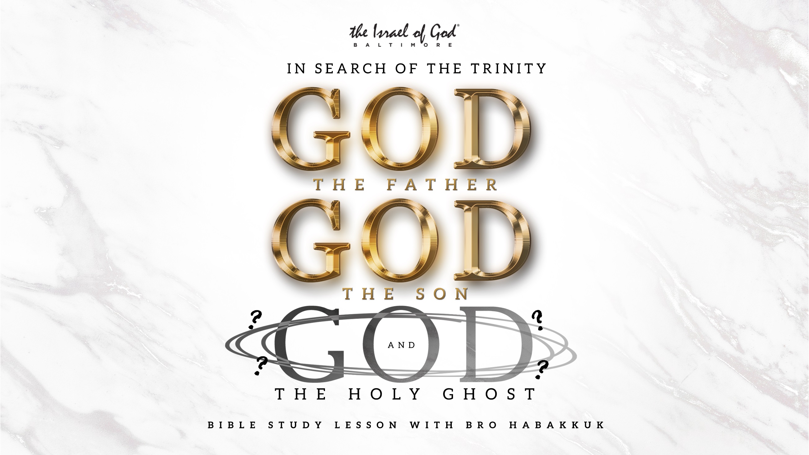 01152022 - IOG Baltimore - In Search of the Trinity: God the Father, God the Son