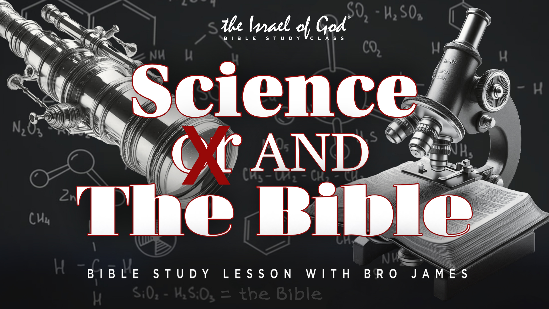 05312025 - Science or And The Bible