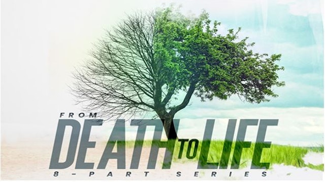 IOG Atlanta presents “From Death to Life” 5-Part Series