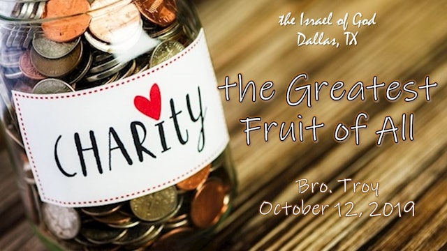 10122019 - IOG Dallas - Charity: The Greatest Fruit of All