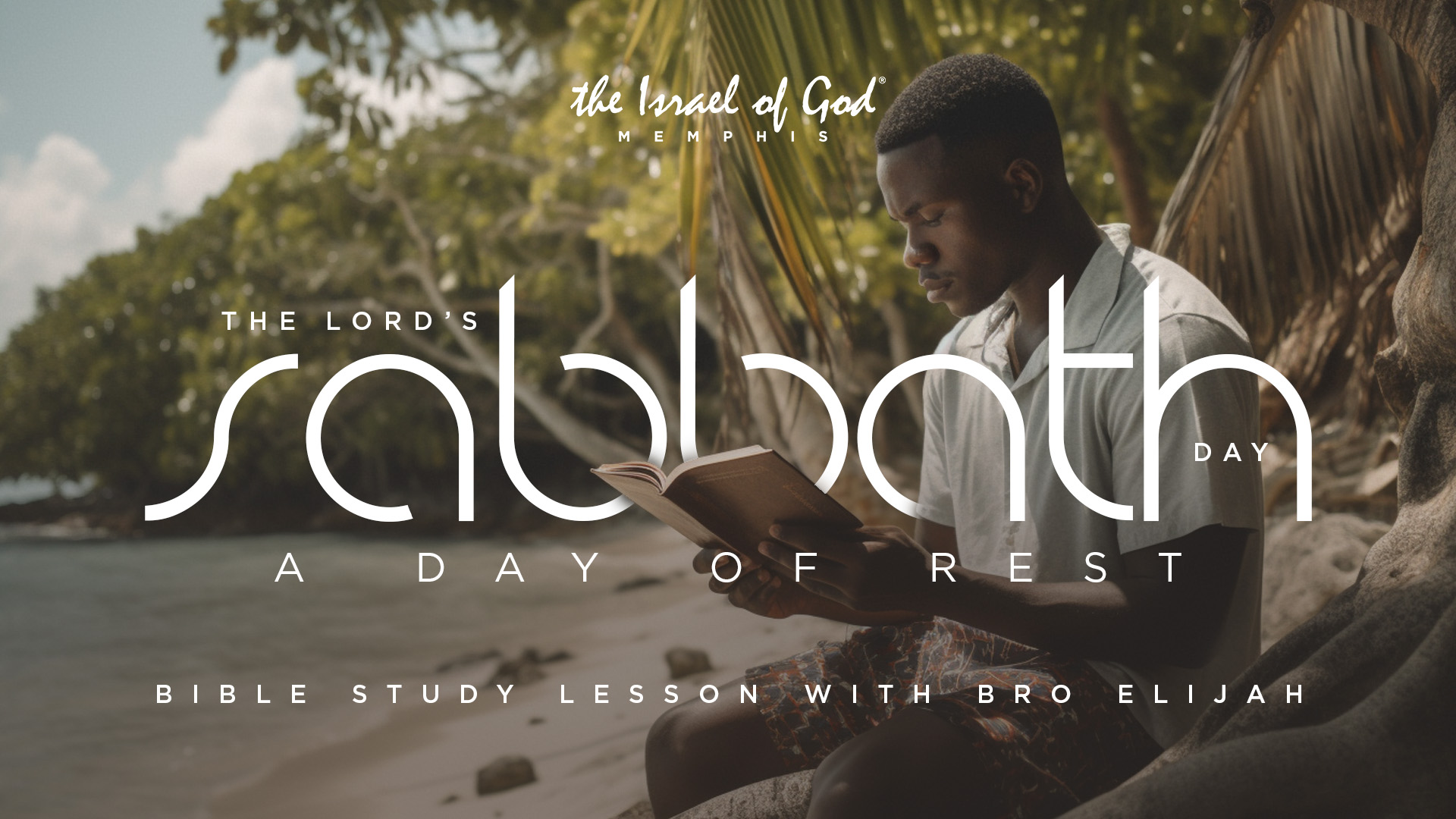 06102023 - IOG MEMPHIS - The Lord's Sabbath Day: A Day of Rest