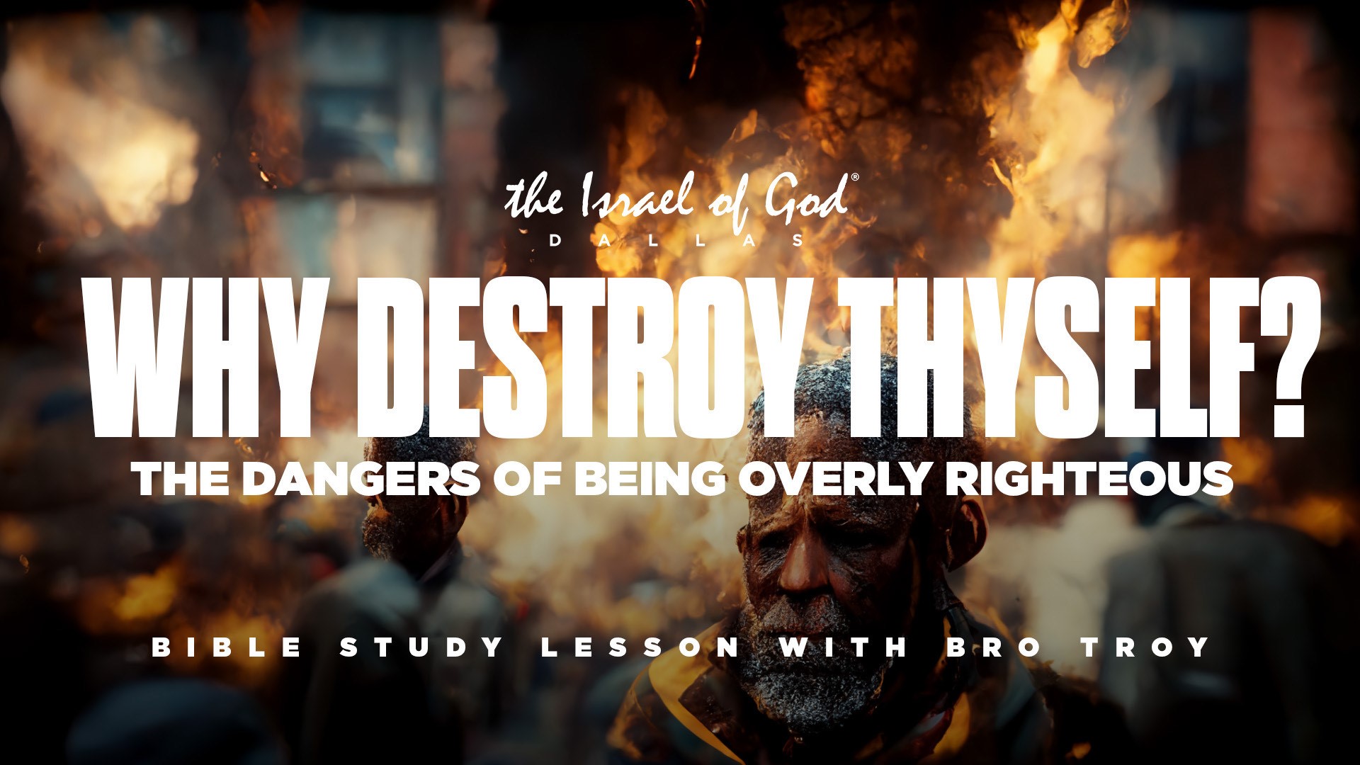08272022 - IOG Dallas - Why Destroy Thyself? The Dangers of Being Overly Right..