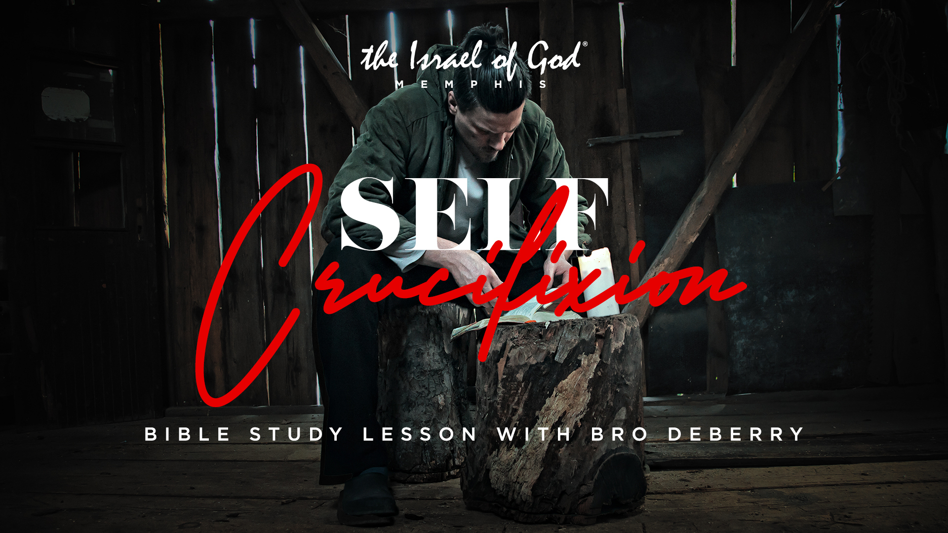 04292023 - IOG Memphis - Self-Crucifixion