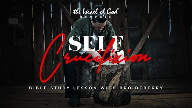 04292023 - IOG Memphis - Self-Crucifi...