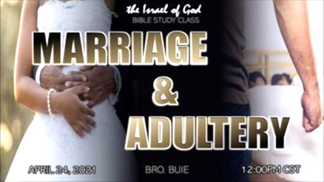 04242021 - Marriage & Adultery