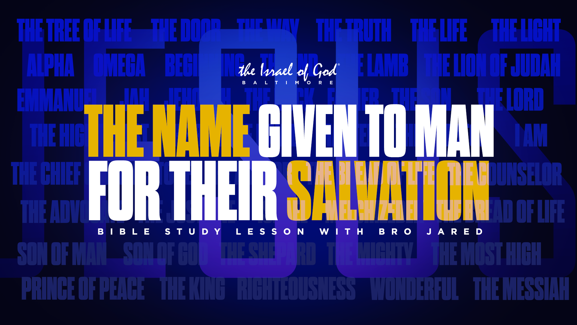 04232022 - IOG Baltimore - The Name Given To Man For Their Salvation