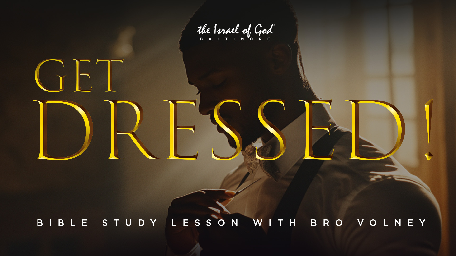 04262025 - IOG Baltimore - Get Dressed