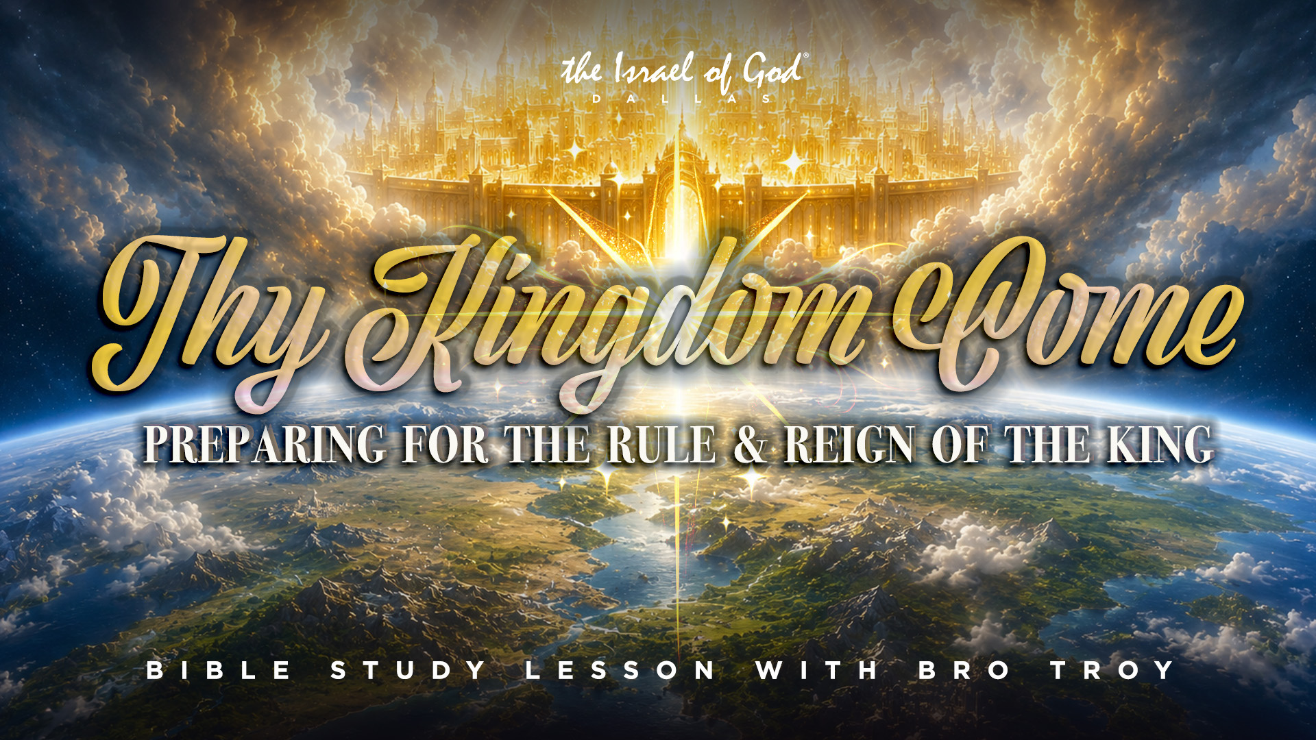 05302026 - IOG Dallas - Thy Kingdom Come: Preparing For The Rule & Reign of...