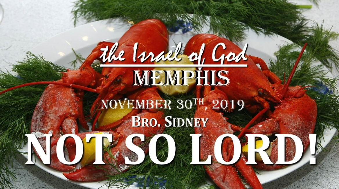 11302019 - IOG Memphis - NOT SO LORD!