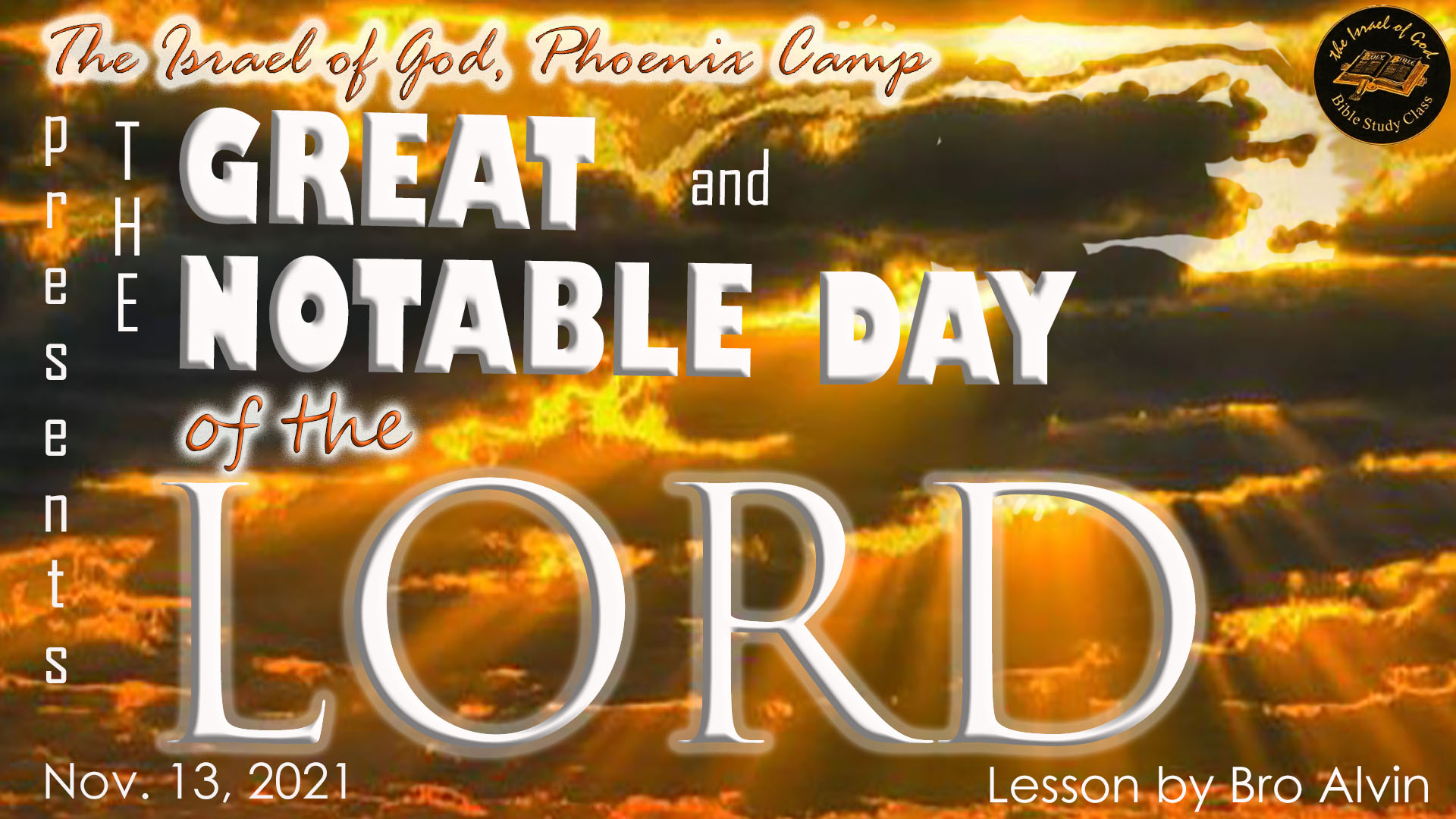11132021 - IOG Phoenix - The Great and Notable Day of the Lord