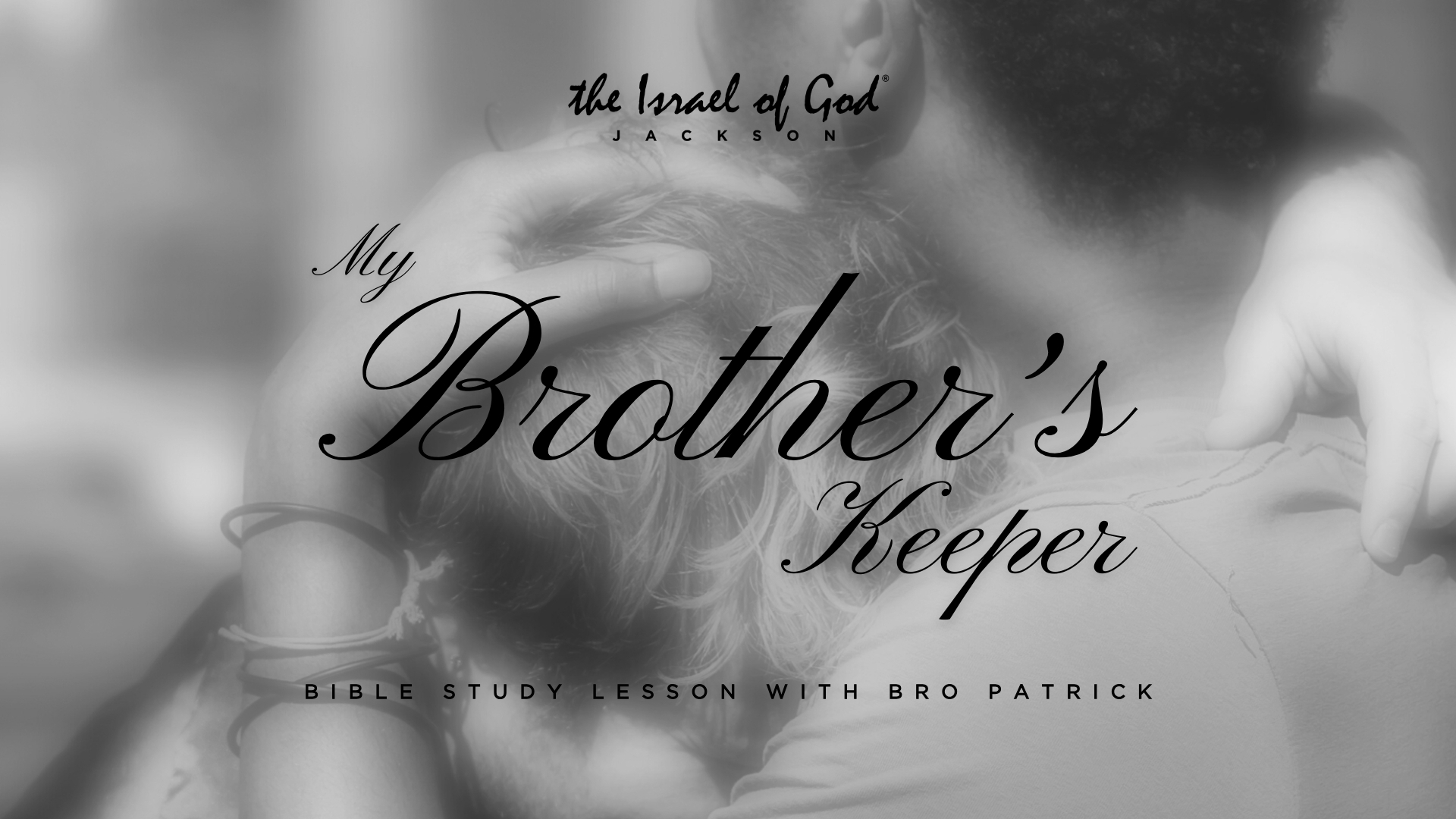 01202024 - IOG Jackson - My Brother's Keeper