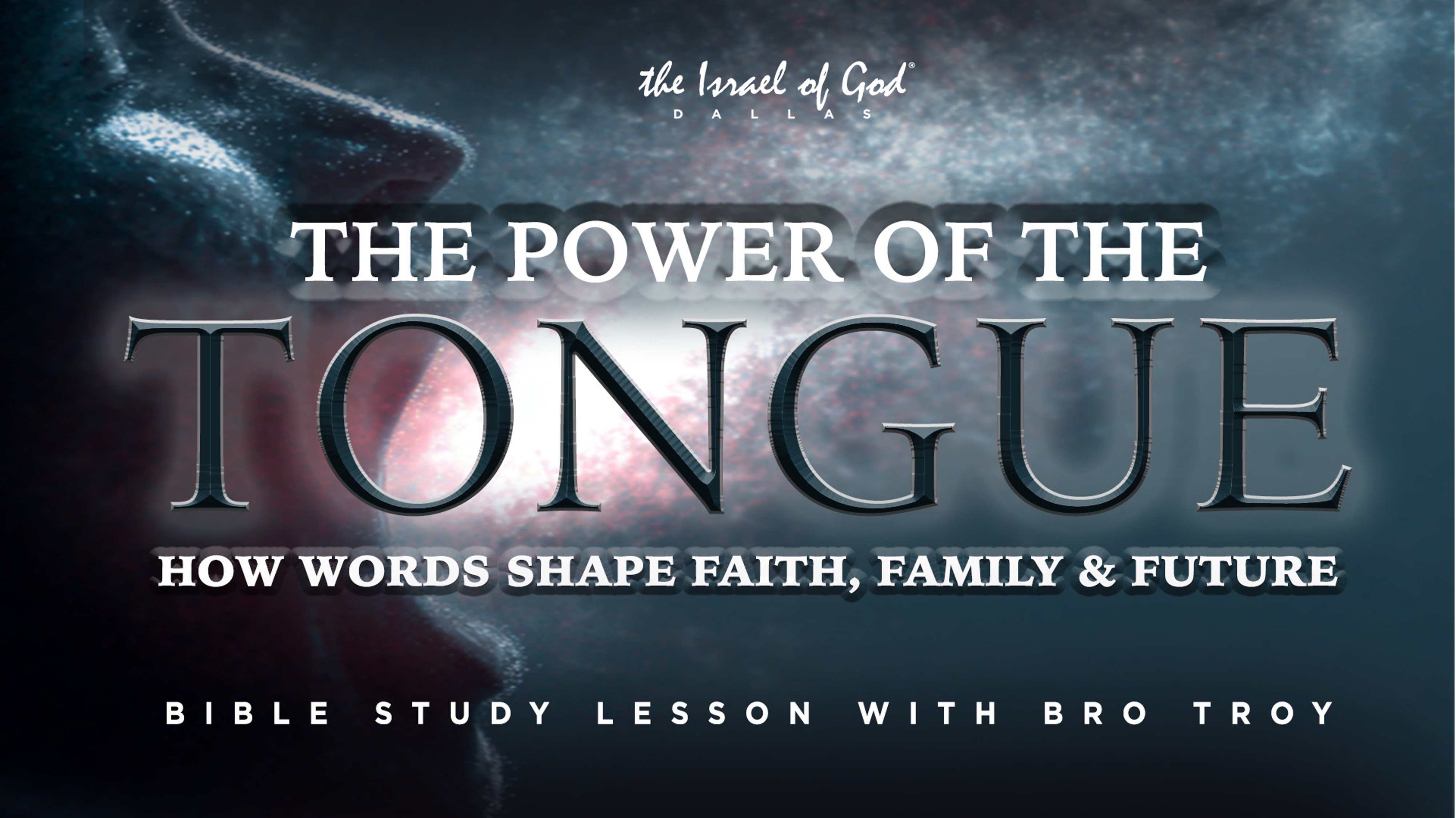 11222025 - IOG Dallas - The Power of The Tongue: How Words Shape Faith, Family..
